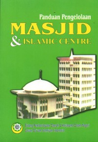 Panduan Pengelolaan Masjid & Islamic Centre