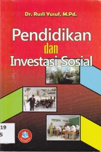 Pendidikan dan Investasi Sosial