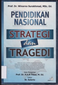 Pendidikan Nasional Strategi dan Tragedi