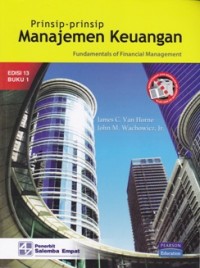 Prinsip-prinsip Manajemen Keuangan : Fundamentals of Financial Management, Buku 1