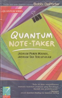 Quantum Note-Taker; Jadikan penuh makna, jadikan tak terlupakan