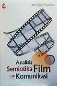 Analisis Semotika Film Dan Komunikasi