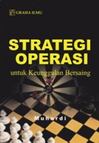 Strategi Operasi; untuk Keunggulan Bersaing