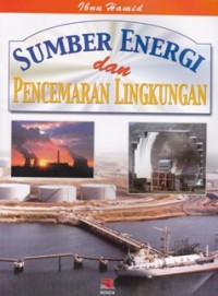 Sumber Energi dan Pencemaran Lingkungan