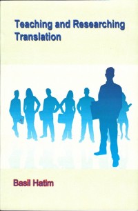 Teaching and Researching Translation