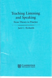 Teaching Listening and Speaking from Theory to Practice